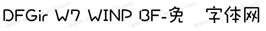 DFGir W7 WINP BF字体转换